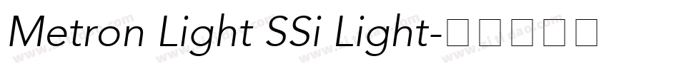 Metron Light SSi Light字体转换